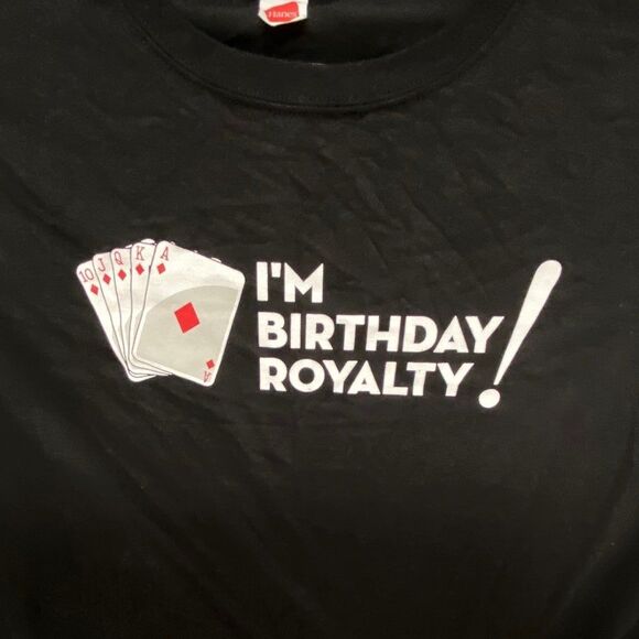 Live Casino Pittsburgh I'M BIRTHDAY ROYALTY! Black T-shirt  Size 3XL - Picture 4 of 6